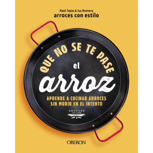 Libro Que no se te queme el arroz